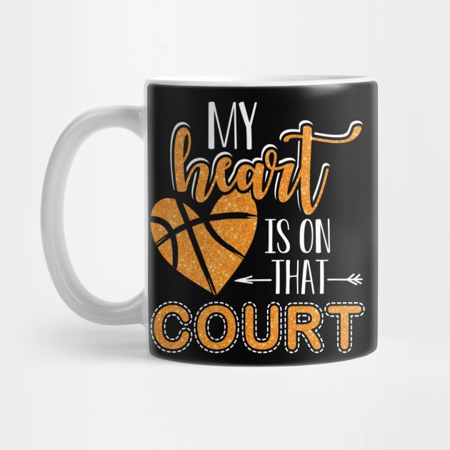 Funny Basketball Lover Gift Tee My Heart Is On That Court by celeryprint